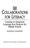 Collaborations for Literacy: Creating an Integrated Language Arts Program for Middle Schools
