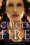 Circle of Fire (Prophecy of the Sisters, Book 3)