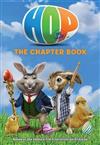 Hop: The Chapter Book