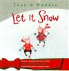Toot and Puddle: Let it Snow