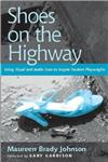 Shoes on the Highway: Using Visual and Audio Cues to Inspire Student Playwrights