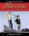 Writing to Live: How to Teach Writing for Today's World