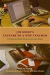 Letters to a New Teacher: A Month-By-Month Guide to the Year Ahead
