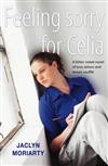 Feeling Sorry for Celia