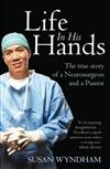 Life in His Hands: The True Story of a Neurosurgeon and a Pianist