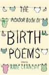 The Picador Book of Birth Poems