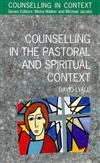 Counselling in the Pastoral and Spiritual Context