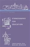 Ethnography for Education
