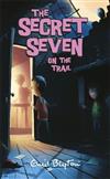 Secret Seven on the Trail
