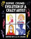 Sophie Crumb: Evolution of a Crazy Artist