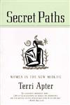 Secret Paths: Women in the New Midlife