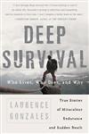 Deep Survival: Who Lives, Who Dies and Why