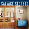 Salvage Secrets: Transforming Reclaimed Materials into Design Concepts