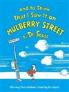And Think That I Saw on Mulberry St