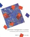 Classroom Management in Context: Orchestrating Positive Learning Environments