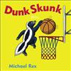 Dunk Skunk