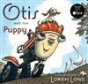 Otis and the Puppy