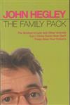 The Family Pack:  Brother-in-law and Other Animals ,  Can I Come Down Now Dad? ,  These Were Your Father's