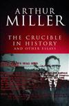 The Crucible in History: And other essays