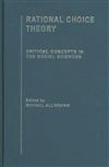 Rational Choice Theory: v. 1, v. 2, v. 3, v. 4 & v. 5