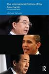 The International Politics of the Asia Pacific: Since 1945