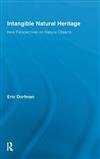 Intangible Natural Heritage: New Perspectives on Natural Objects