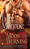 Moon Burning: A Children of the Moon Novel