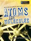 Atoms and Molecules