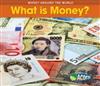 What is Money?