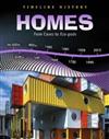 Homes: From Caves to Eco-pods