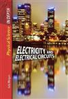 Electricity and Electrical Circuits