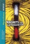 Magnets and Electromagnetism