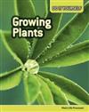 Growing Plants: Plant Life Processes