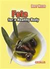 Fats for a Healthy Body