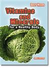 Vitamins and Minerals for a Healthy Body