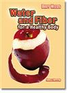 Water and Fibre for a Healthy Body