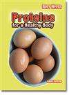 Proteins for a Healthy Body