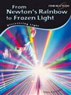 Discovering Light: Newton's Prism to Quantum Computers