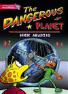 Literacy World Satellites Fiction Stage 2 Dangerous Planet