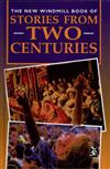 The New Windmill Book of Stories from Two Centuries