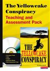 The Yellowcake Conspiracy Teaching and Assessment Pack