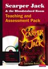 Scarper Jack and the Bloodstained Room: Teaching and Assessment Pack