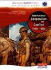 Heinemann Scottish History for Standard Grade: International Co-operation and Conflict 1890s-1920s