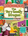 Pete's Peculiar Pet Shop: The Very Smelly Dragon (Gold A)