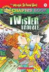 Magic School Bus Chapter Book - Twister Trouble: Book 5