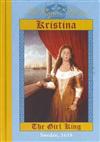 The Royal Diaries: Kristina, the Girl King, Sweden, 1638