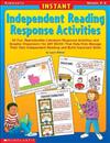 Instant Independent Reading Response Activities