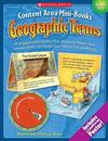 Content Area Mini-Books: Geographic Terms, Grades 2-4: 15 Engaging Mini-Books That Students Read-And Interact With-To Really Learn about Key Landforms