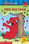 Clifford's Big Red Reader: The Big Itch