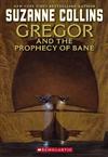 Gregor and the Prophecy of Bane